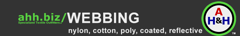 ahh.biz | Webbing, nylon, cotton, poly, coated, reflective ahh.biz | Webbing, nylon, cotton, poly, coated, reflective